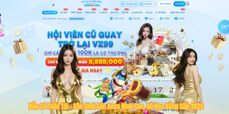 Bắn Cá Thần Tài – Sân Chơi Săn Boss Đỉnh Cao, Đồ Họa Đẳng Cấp 2025 Bắn Cá Thần Tài – Sân Chơi Săn Boss Đỉnh Cao, Đồ Họa Đẳng Cấp 2025