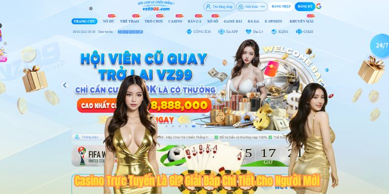 Casino Trực Tuyến Là Gì? Giải Đáp Chi Tiết Cho Người Mới Casino Trực Tuyến Là Gì? Giải Đáp Chi Tiết Cho Người Mới