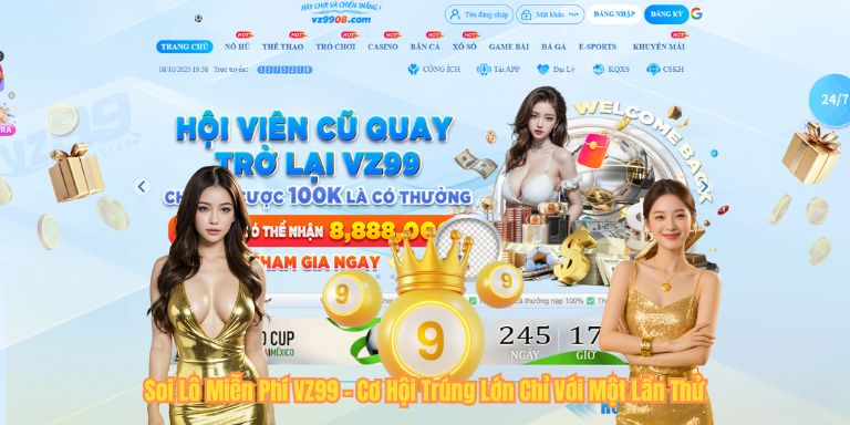 Soi Lô Miễn Phí VZ99 – Cơ Hội Trúng Lớn Chỉ Với Một Lần Thử Soi Lô Miễn Phí VZ99 – Cơ Hội Trúng Lớn Chỉ Với Một Lần Thử