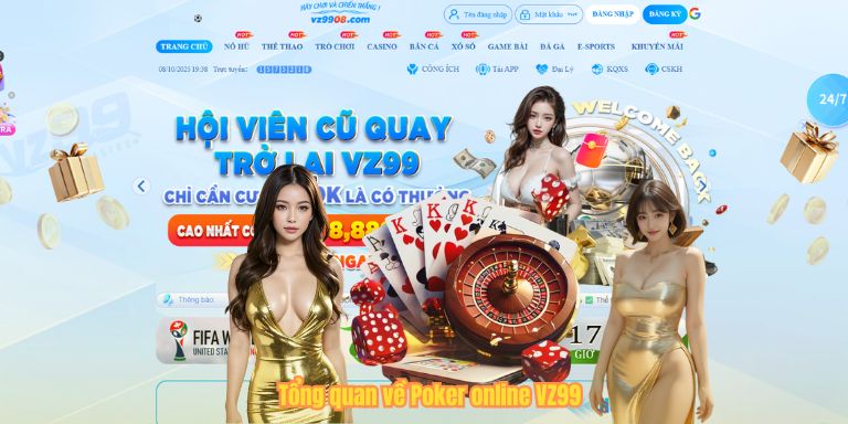 Poker Online VZ99 – Khám Phá Chiến Thuật Đỉnh Cao, Chinh Phục Mọi Ván Bài Tổng quan về Poker online VZ99